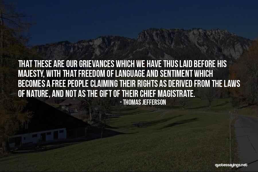 Magistrate Quotes By Thomas Jefferson