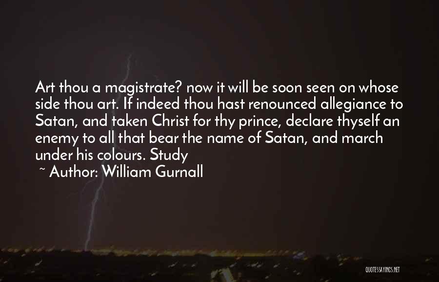 Magistrate Quotes By William Gurnall