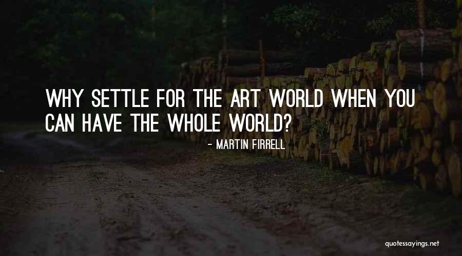 Magistratuum Quotes By Martin Firrell Magistratuum Quotes By Martin Firrell