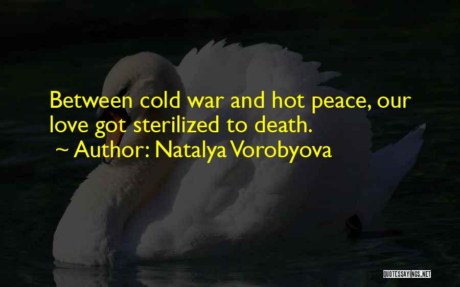 Magkalayo Quotes By Natalya Vorobyova