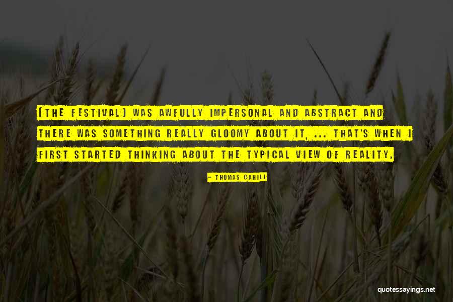Maglalatik Quotes By Thomas Cahill Maglalatik Quotes By Thomas Cahill