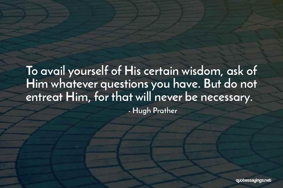 Maglaya Susan Quotes By Hugh Prather Maglaya Susan Quotes By Hugh Prather