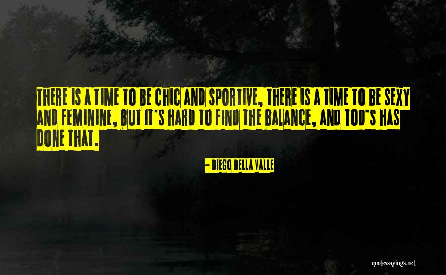Maglubiyet Quotes By Diego Della Valle Maglubiyet Quotes By Diego Della Valle