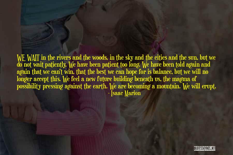 Magma Quotes By Isaac Marion Magma Quotes By Isaac Marion