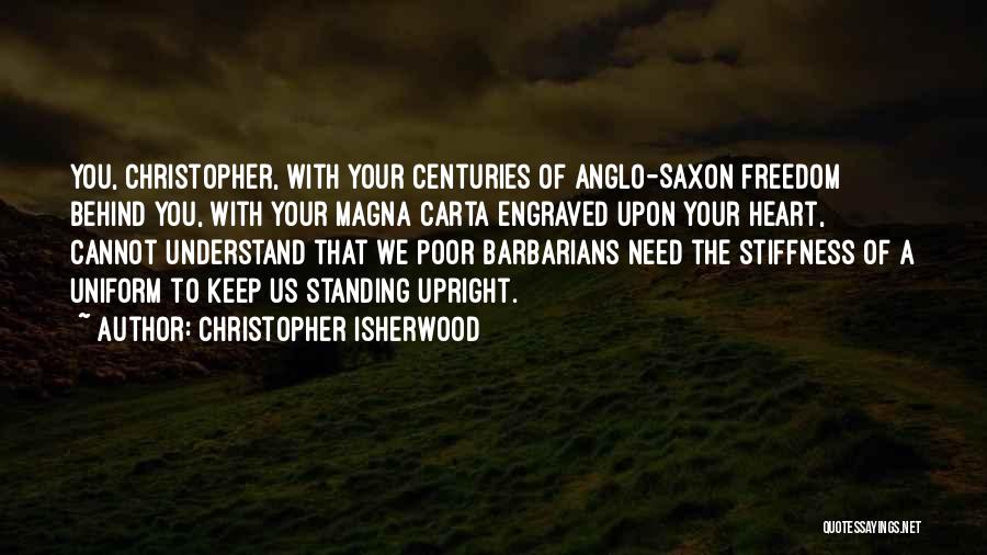 Magna Carta 2 Quotes By Christopher Isherwood