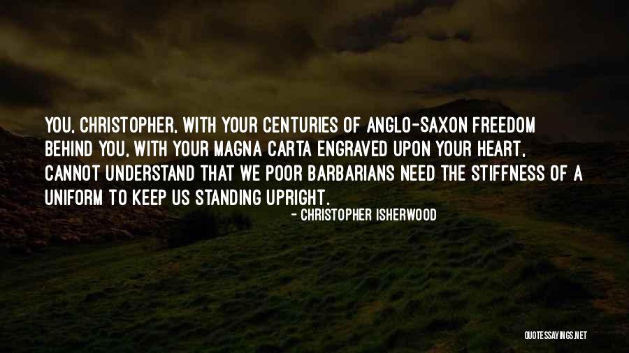 Magna Carta 2 Quotes By Christopher Isherwood