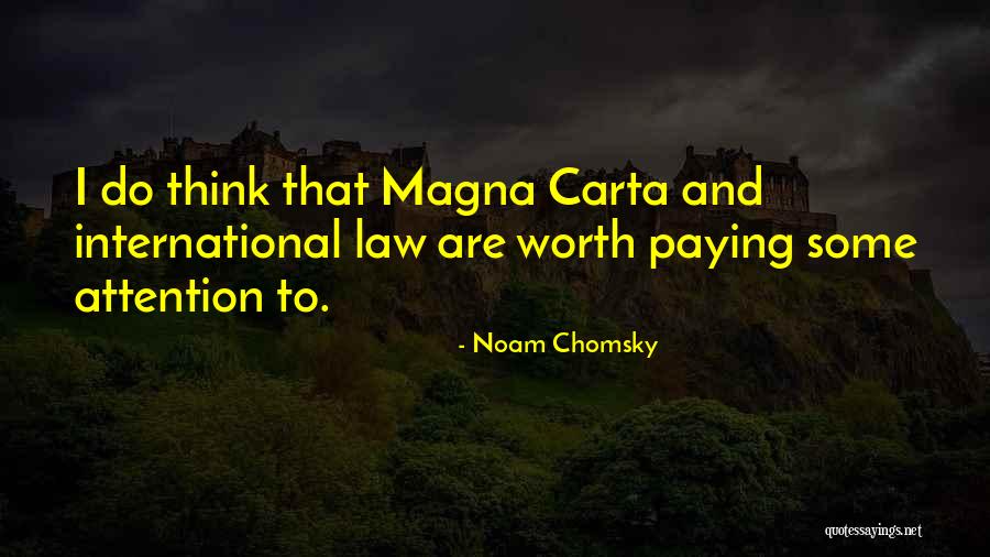 Magna Carta 2 Quotes By Noam Chomsky