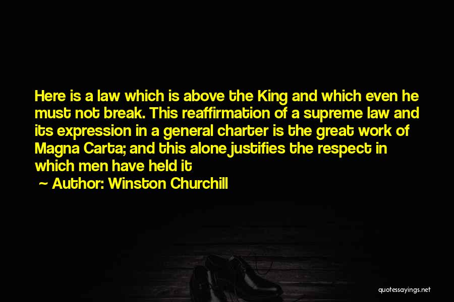 Magna Carta Law Quotes By Winston Churchill