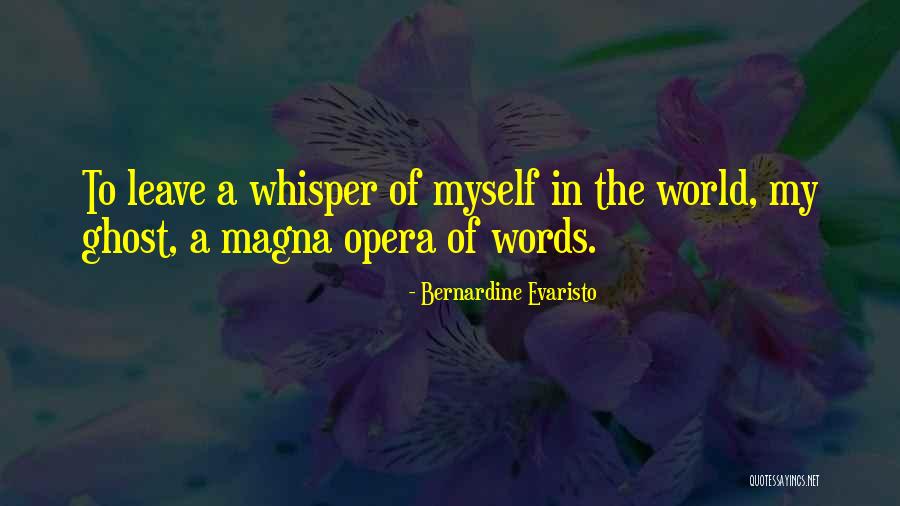 Magna Quotes By Bernardine Evaristo Magna Quotes By Bernardine Evaristo