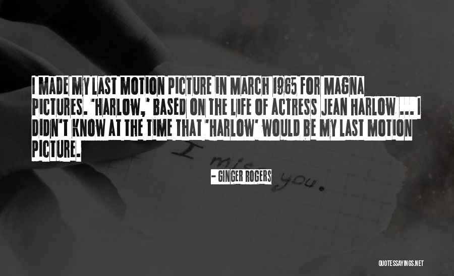 Magna Quotes By Ginger Rogers Magna Quotes By Ginger Rogers