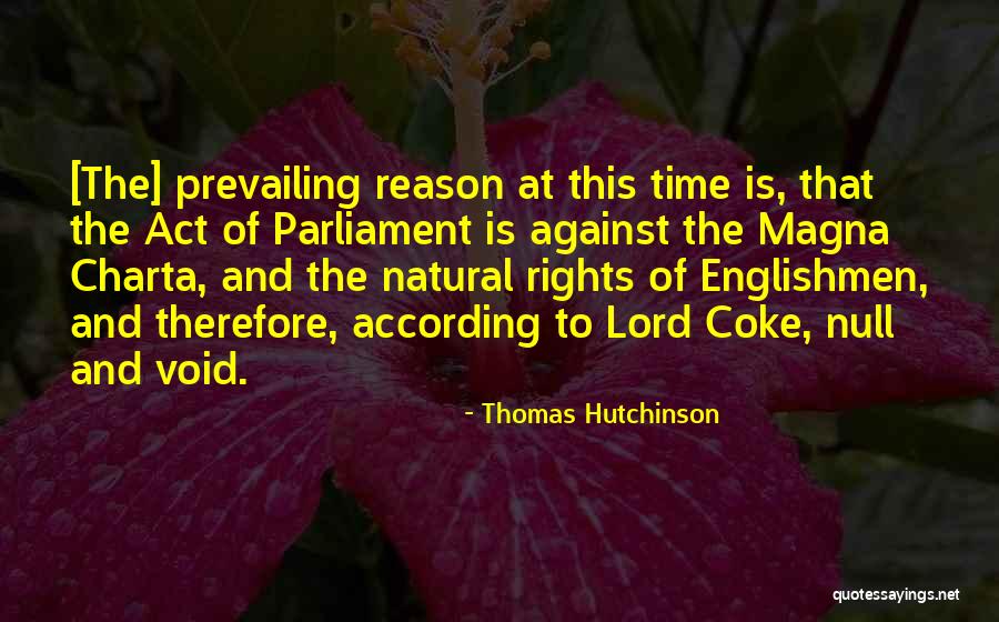 Magna Quotes By Thomas Hutchinson Magna Quotes By Thomas Hutchinson