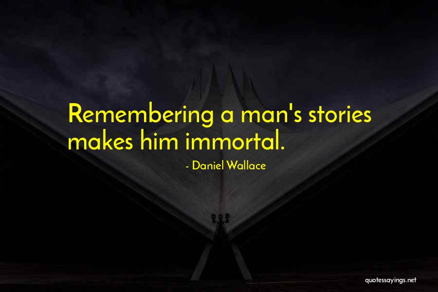 Magnakata Quotes By Daniel Wallace Magnakata Quotes By Daniel Wallace