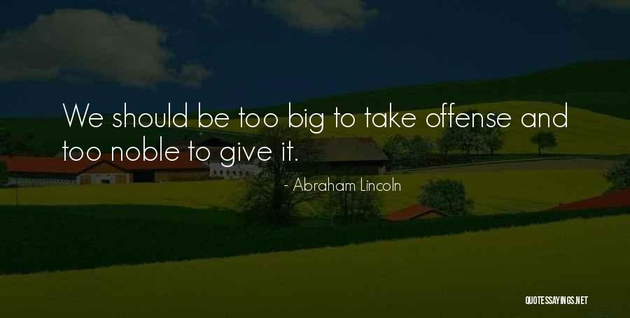 Magnaminity Quotes By Abraham Lincoln Magnaminity Quotes By Abraham Lincoln