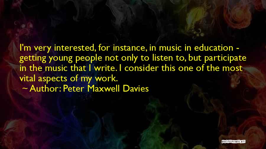 Magnamon Toy Quotes By Peter Maxwell Davies