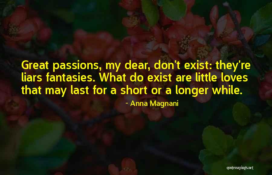 Magnani Quotes By Anna Magnani Magnani Quotes By Anna Magnani