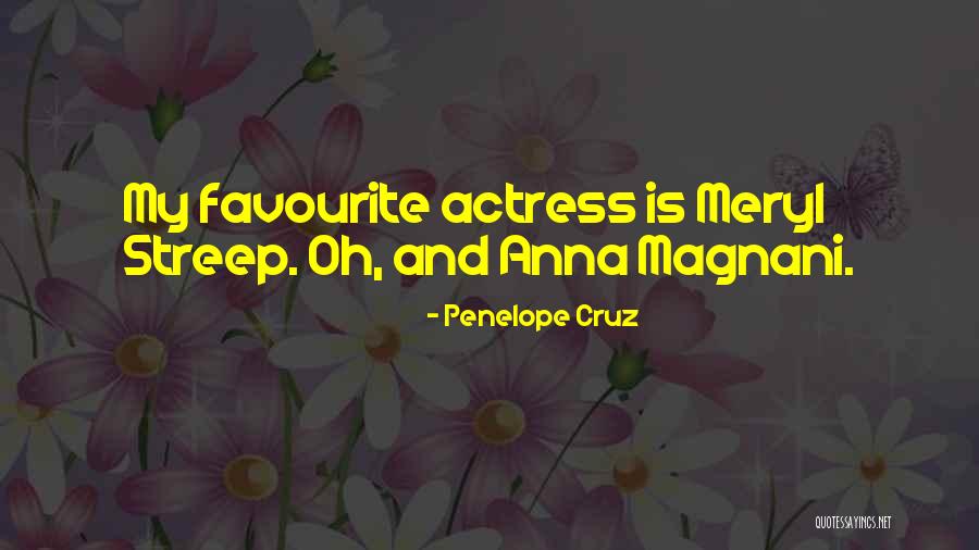 Magnani Quotes By Penelope Cruz Magnani Quotes By Penelope Cruz