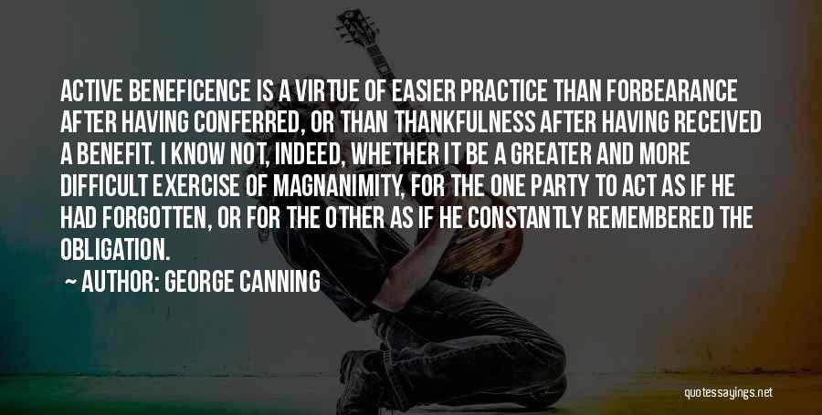 Magnanimity Quotes By George Canning