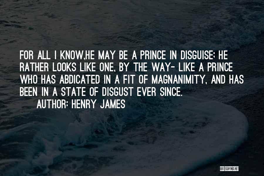 Magnanimity Quotes By Henry James