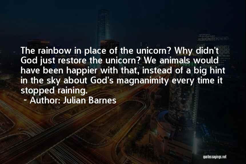 Magnanimity Quotes By Julian Barnes