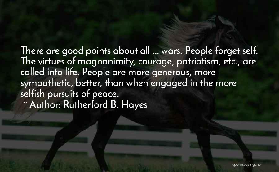 Magnanimity Quotes By Rutherford B. Hayes