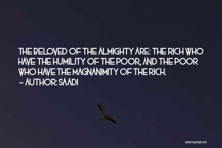 Magnanimity Quotes By Saadi