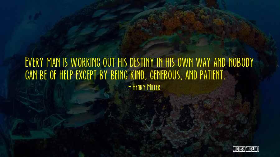 Magnanimous Antonym Quotes By Henry Miller Magnanimous Antonym Quotes By Henry Miller