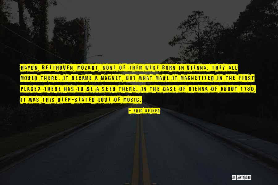 Magnet Is Love Quotes By Eric Weiner Magnet Is Love Quotes By Eric Weiner