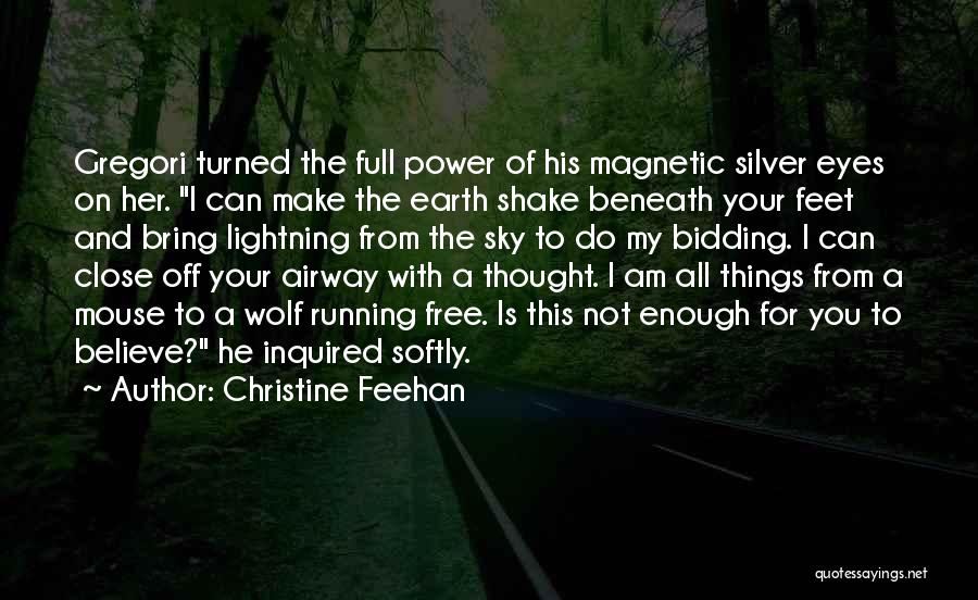 Magnetic Eyes Quotes By Christine Feehan