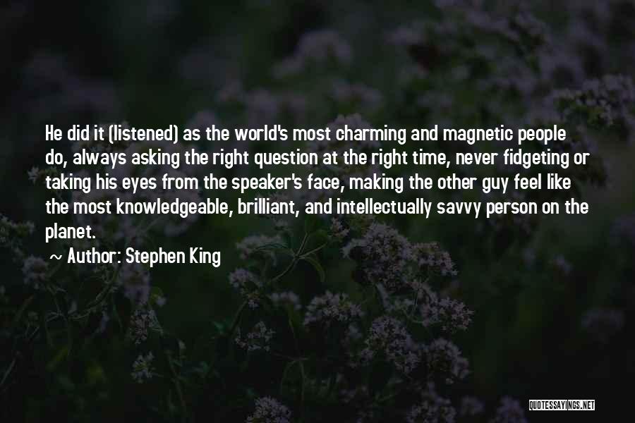 Magnetic Eyes Quotes By Stephen King