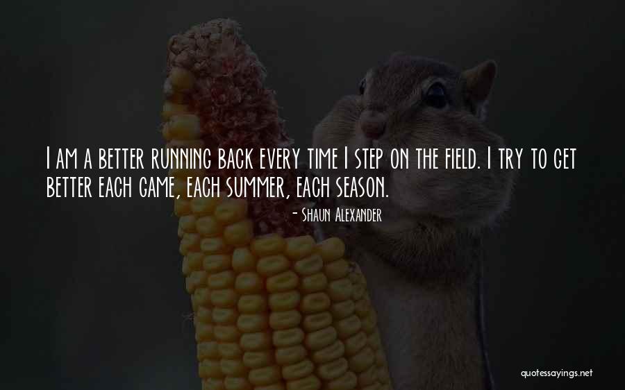 Magnetic Hill Quotes By Shaun Alexander Magnetic Hill Quotes By Shaun Alexander
