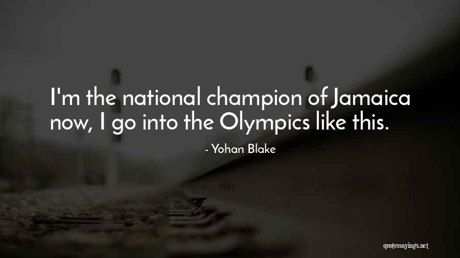 Magnetic Hill Quotes By Yohan Blake Magnetic Hill Quotes By Yohan Blake