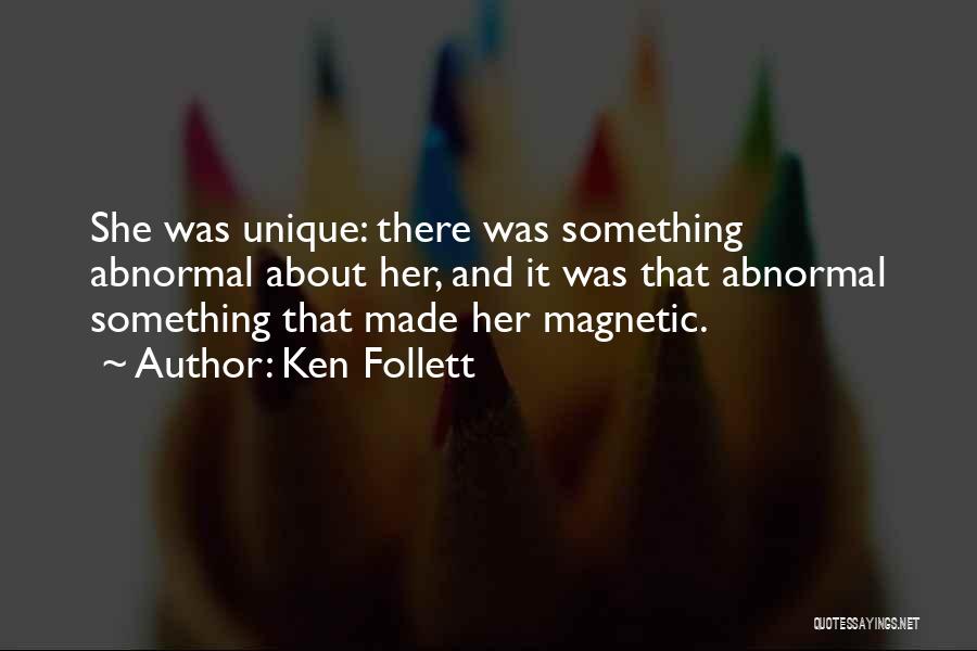 Magnetic Quotes By Ken Follett
