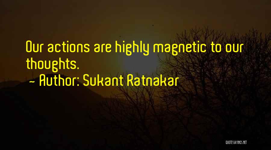 Magnetic Quotes By Sukant Ratnakar