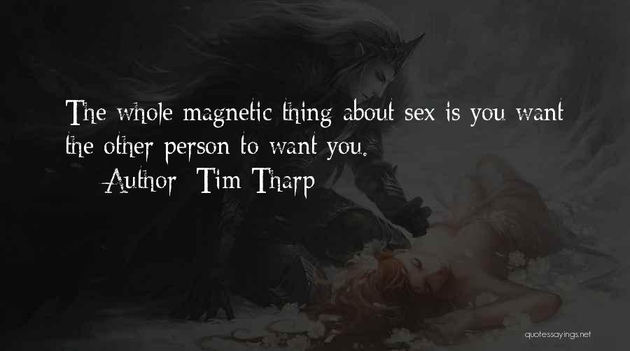 Magnetic Quotes By Tim Tharp