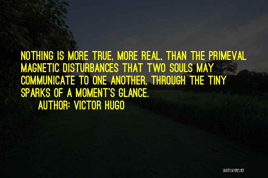 Magnetic Quotes By Victor Hugo