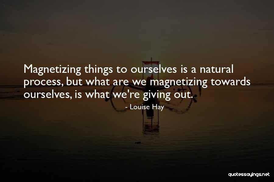 Magnetizing Quotes By Louise Hay Magnetizing Quotes By Louise Hay