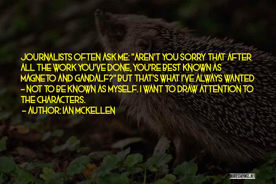 Magneto Quotes By Ian McKellen
