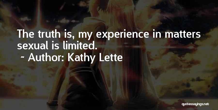 Magnetospheric Plasma Quotes By Kathy Lette