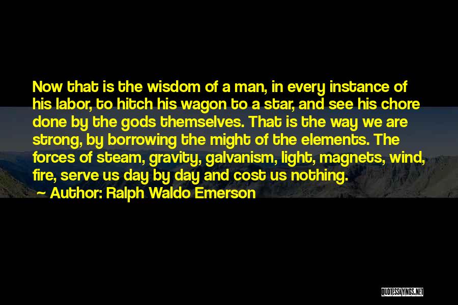 Magnets Quotes By Ralph Waldo Emerson