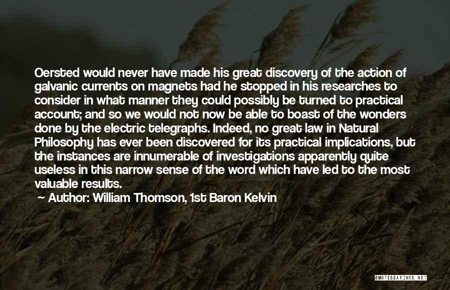 Magnets Quotes By William Thomson, 1st Baron Kelvin