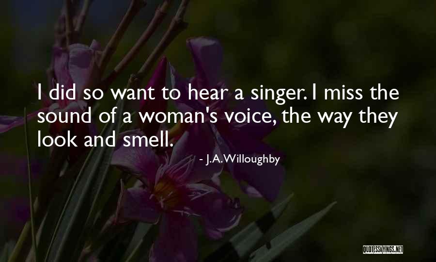 Magnification And Resolution Quotes By J.A. Willoughby Magnification And Resolution Quotes By J.A. Willoughby
