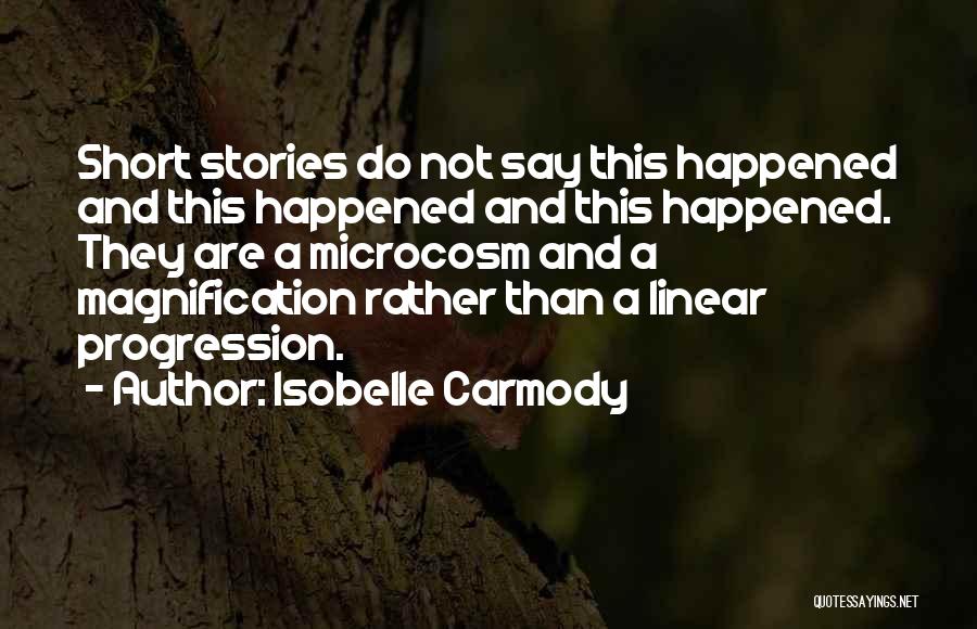 Magnification Quotes By Isobelle Carmody