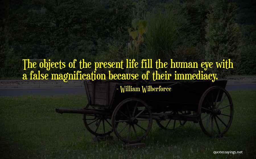 Magnification Quotes By William Wilberforce