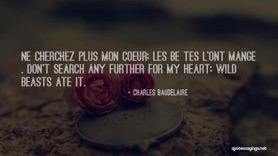 Magnifice Quotes By Charles Baudelaire