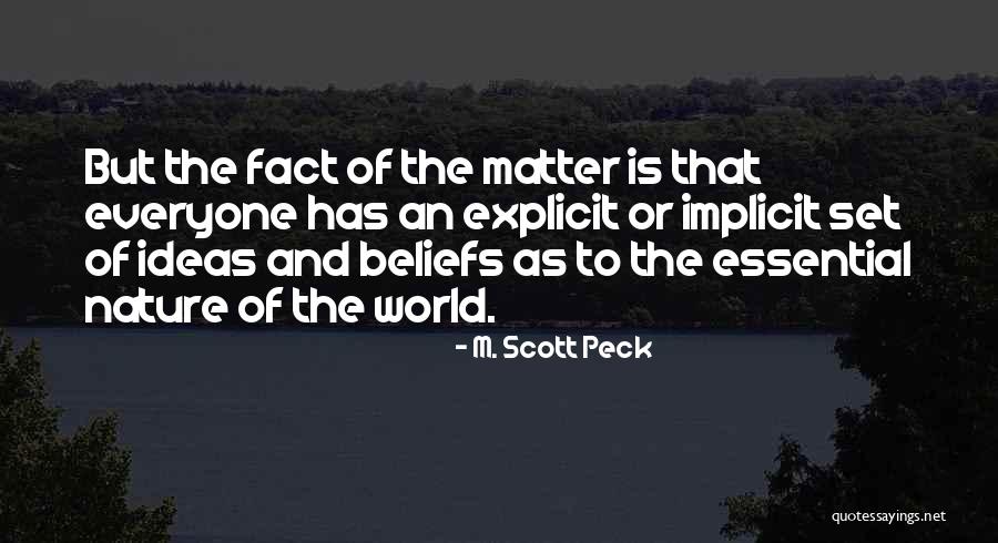 Magnifice Quotes By M. Scott Peck