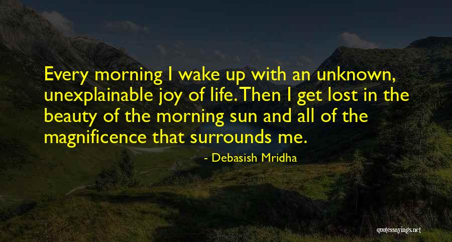 Magnificence And Beauty Quotes By Debasish Mridha Magnificence And Beauty Quotes By Debasish Mridha