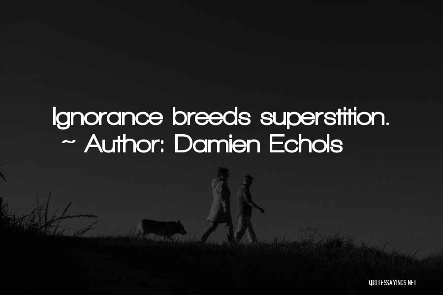 Magnificent Ambersons Book Quotes By Damien Echols