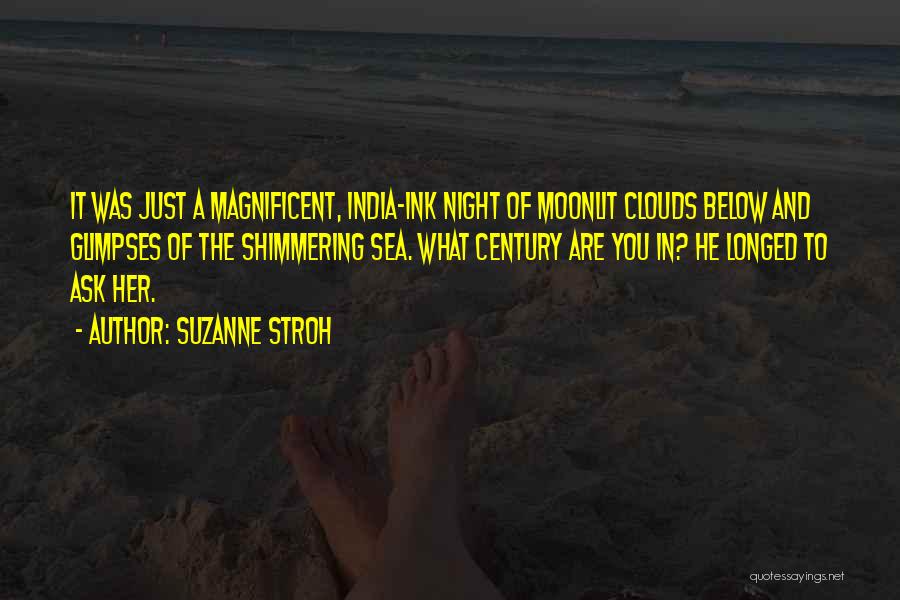 Magnificent Century Quotes By Suzanne Stroh