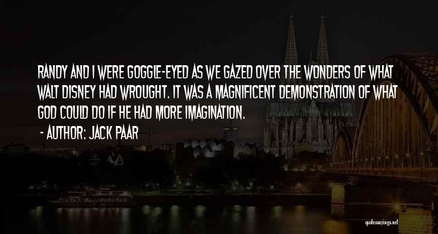 Magnificent God Quotes By Jack Paar