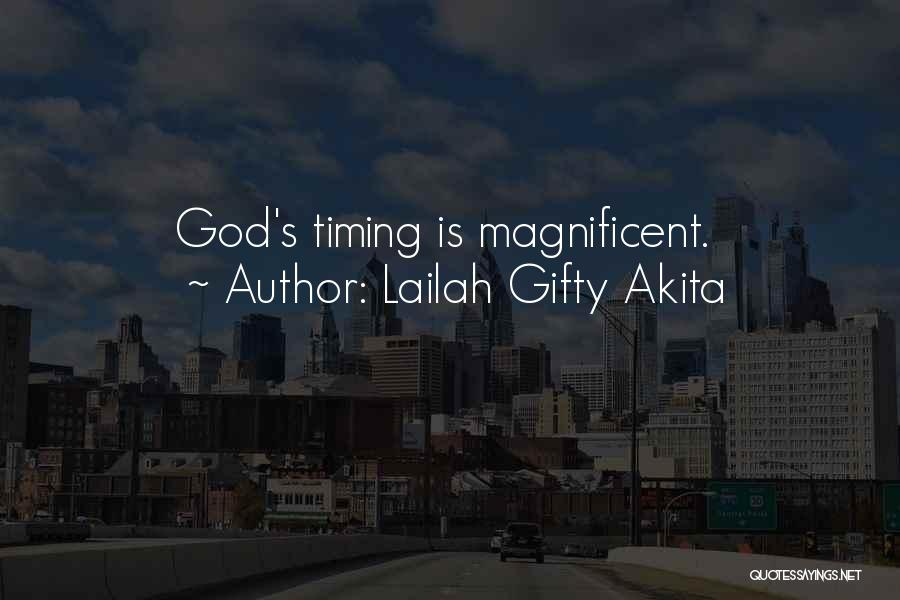 Magnificent God Quotes By Lailah Gifty Akita